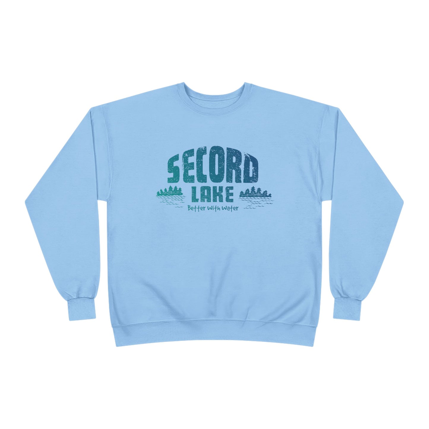 "Secord Lake, Better With Water" Crewneck Sweatshirt