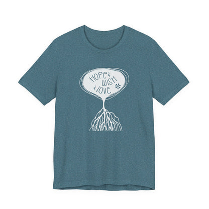 "Hope & Wish & Love" T-Shirt