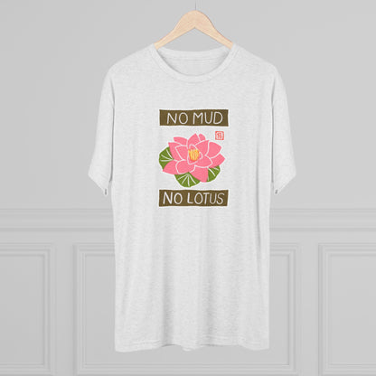 Mindful Yoga Lotus Flower Graphic Tee | "No Mud No Lotus" Small Good Things | Premium Tri-Blend Tee