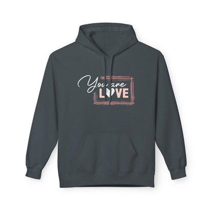 "You Are Love" Unisex Midweight Softstyle Fleece Hoodie