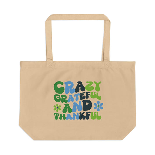 "Crazy Grateful and Thankful" Eco Tote