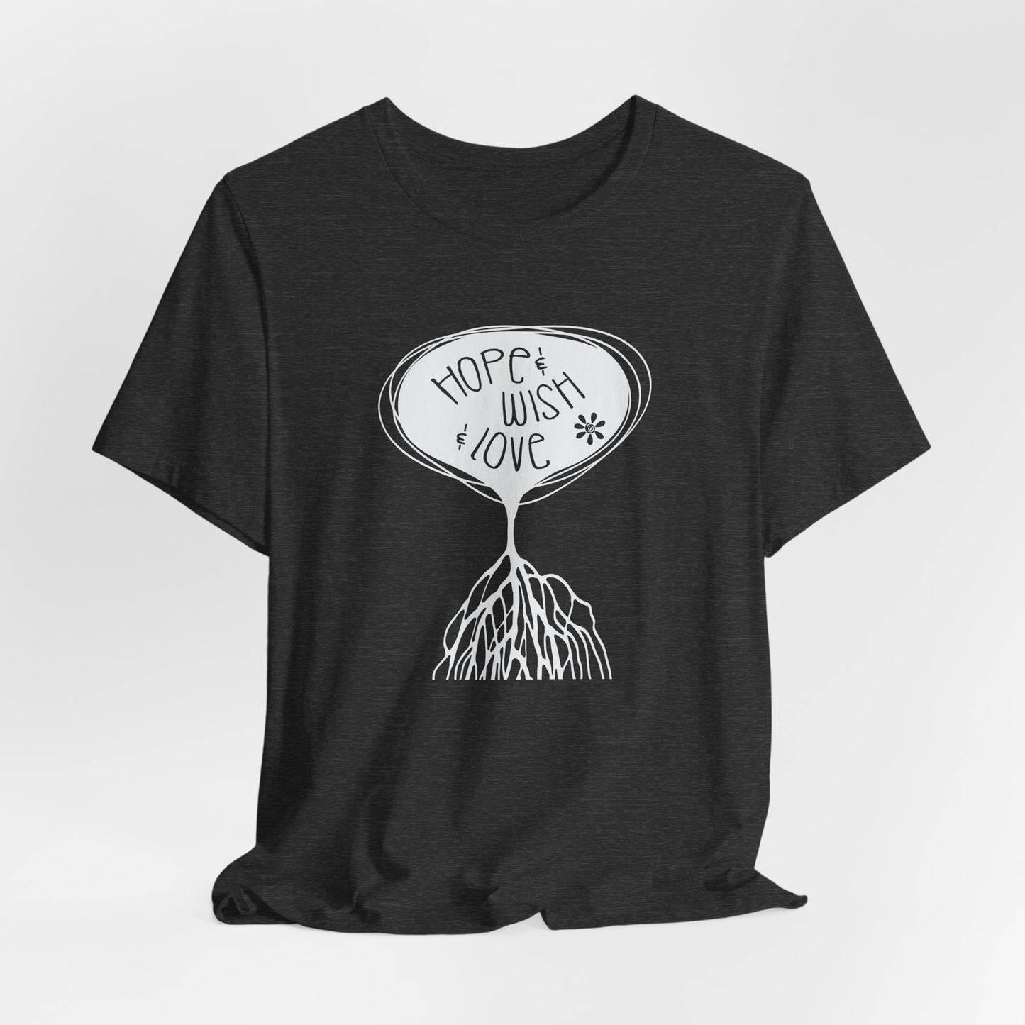 "Hope & Wish & Love" T-Shirt
