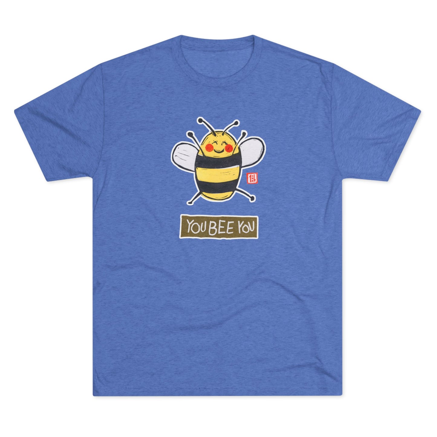 Meaningful Authenticity Tee | "You Bee You" Premium Tri-Blend Crewneck | Self-Acceptance Apparel