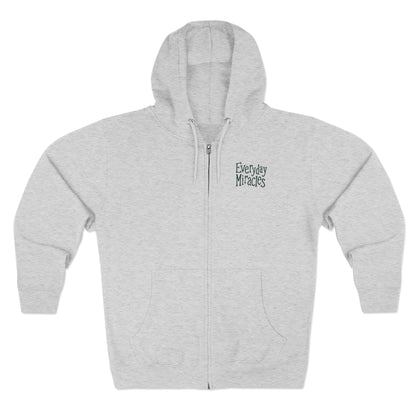 "Everyday Miracles"  —  Zip Hoodie