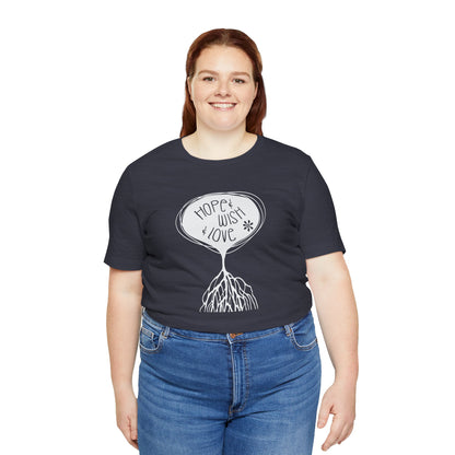 "Hope & Wish & Love" T-Shirt