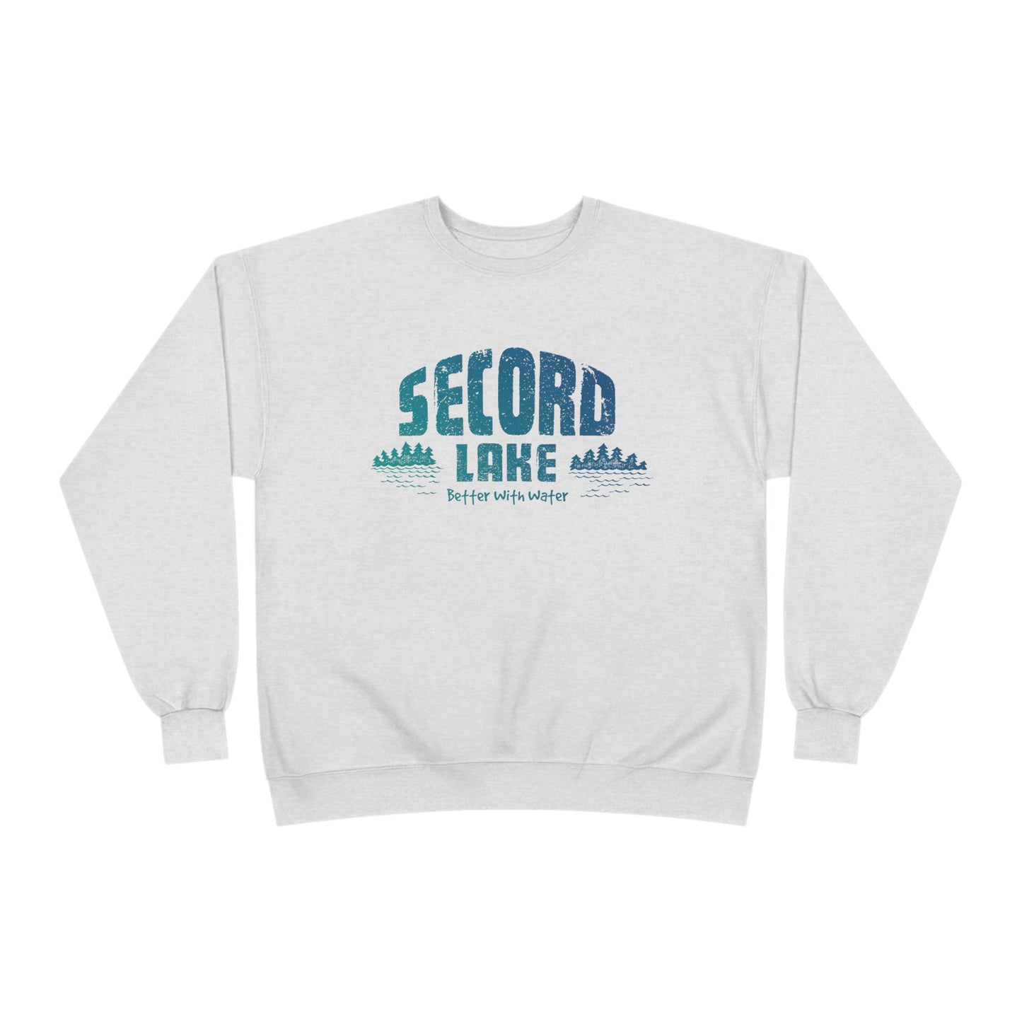 "Secord Lake, Better With Water" Crewneck Sweatshirt
