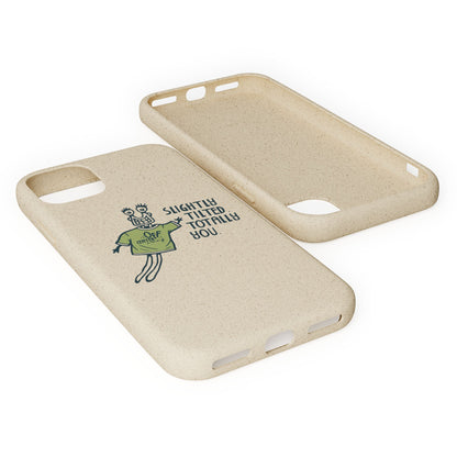 "Slightly Titled, Totally You"  —  Biodegradable Phone Case