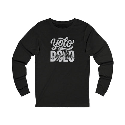 YOLO DOLO - Long Sleeve Tee