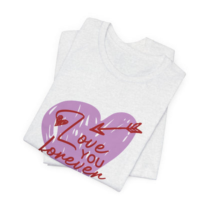"Love You Forever" Tee