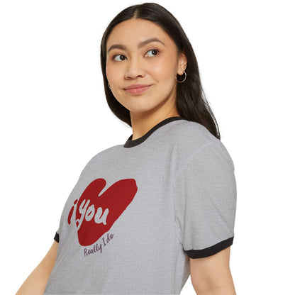 "I Love You, Really I Do" Ringer Tee
