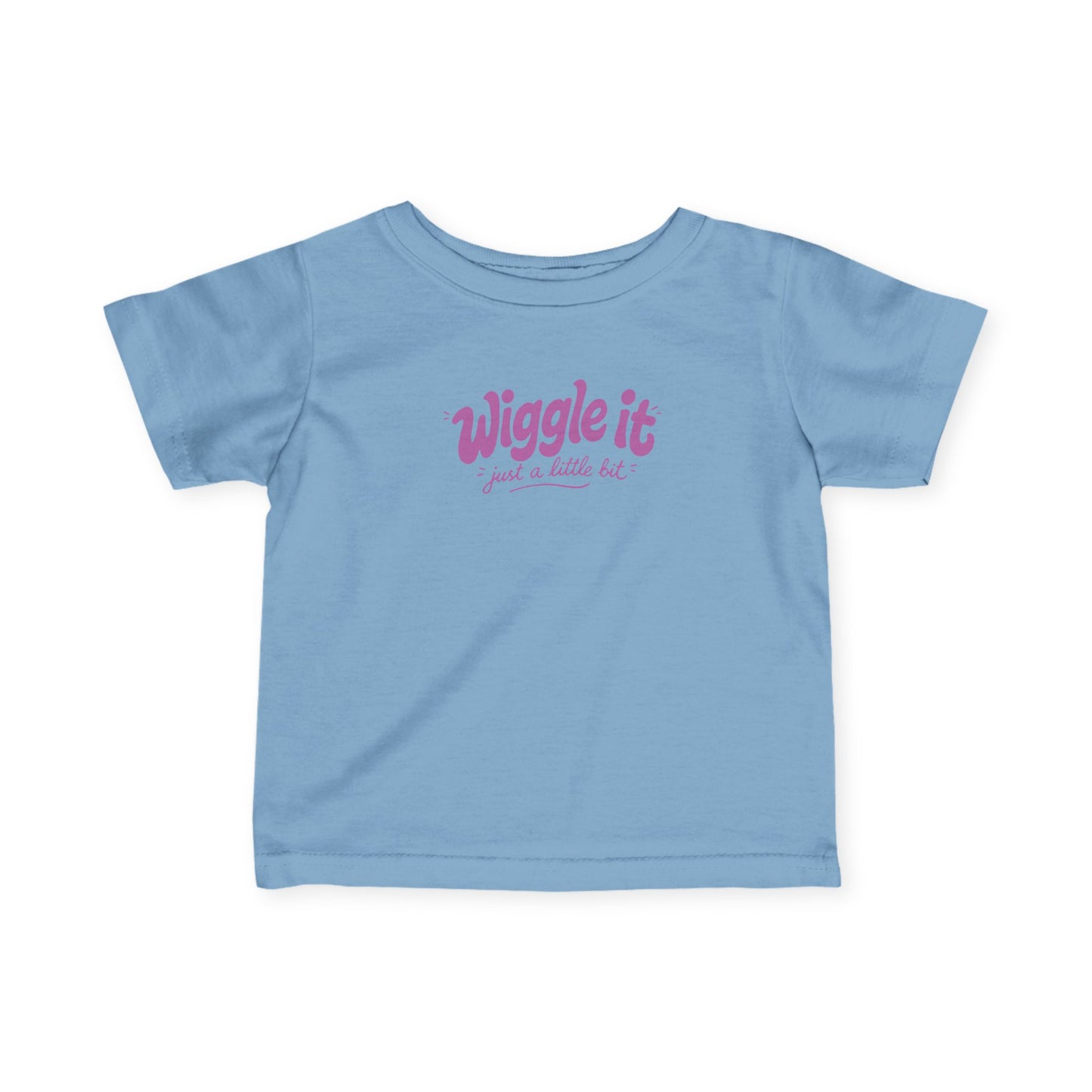 "Wiggle It, Just a Little Bit" Cute Baby Graphic Shirt