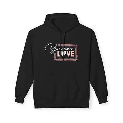 "You Are Love" Unisex Midweight Softstyle Fleece Hoodie