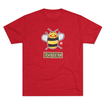 Meaningful Authenticity Tee | "You Bee You" Premium Tri-Blend Crewneck | Self-Acceptance Apparel