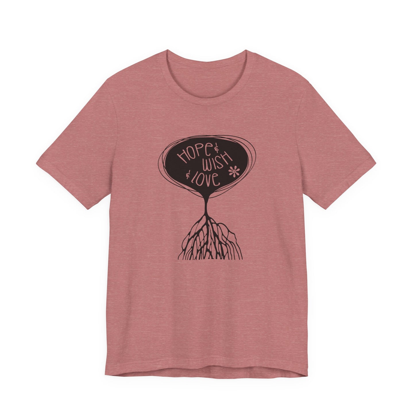 "Hope & Wish & Love" T-Shirt