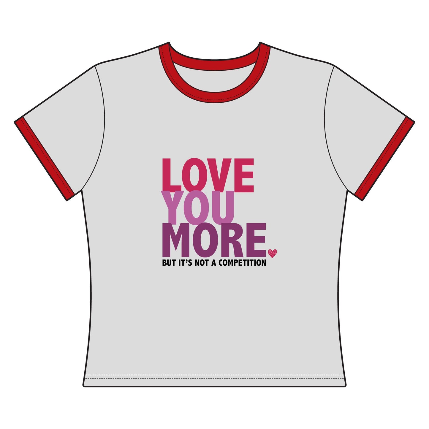 "Love You More" Women's Ringer Tee