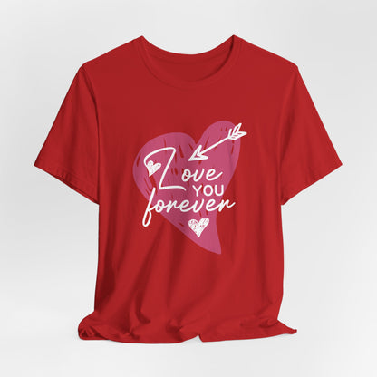 "Love You Forever" Tee