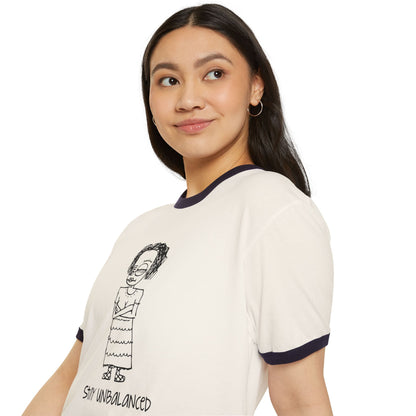Stay Unbalanced Ringer T-Shirt — Hand-Drawn Tattoo Girl Graphic