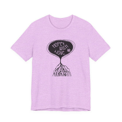 "Hope & Wish & Love" T-Shirt