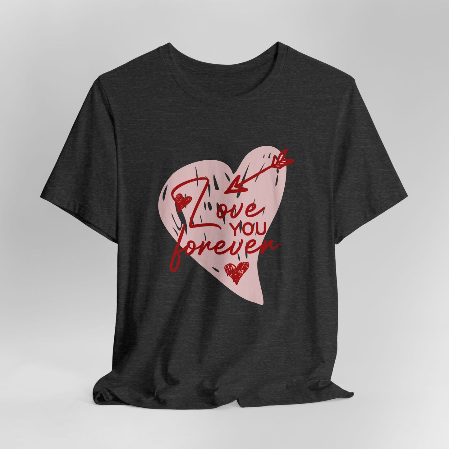 "Love You Forever" Tee