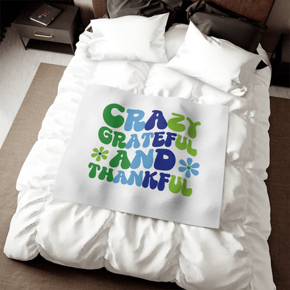 "Crazy Grateful and Thankful" Cozy Sweatshirt Blanket