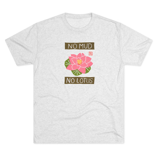 Mindful Yoga Lotus Flower Graphic Tee | "No Mud No Lotus" Small Good Things | Premium Tri-Blend Tee