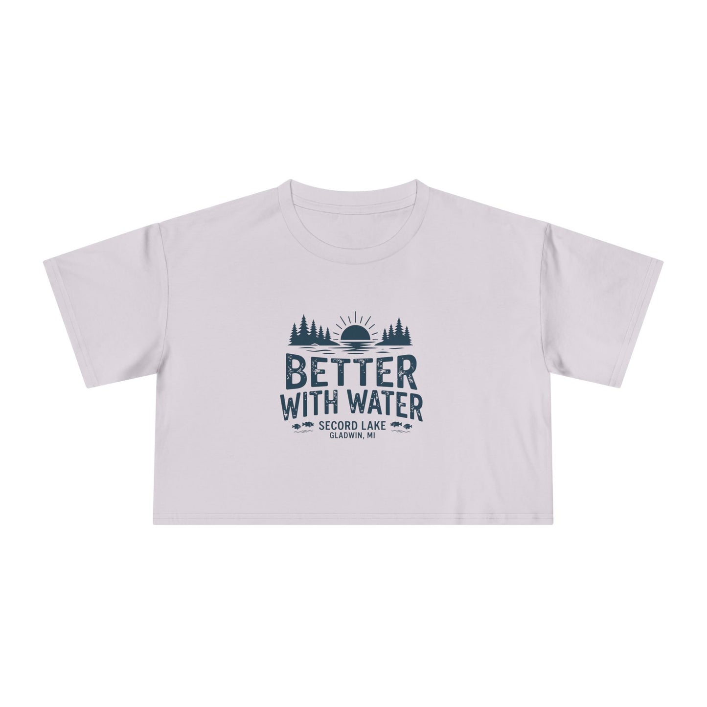 "Better With Water" Crop Tee