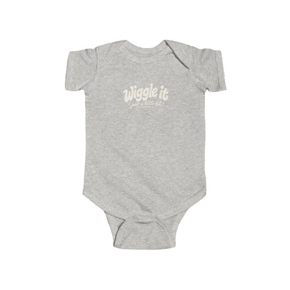 "Wiggle It Just a Little Bit" Baby Onesie
