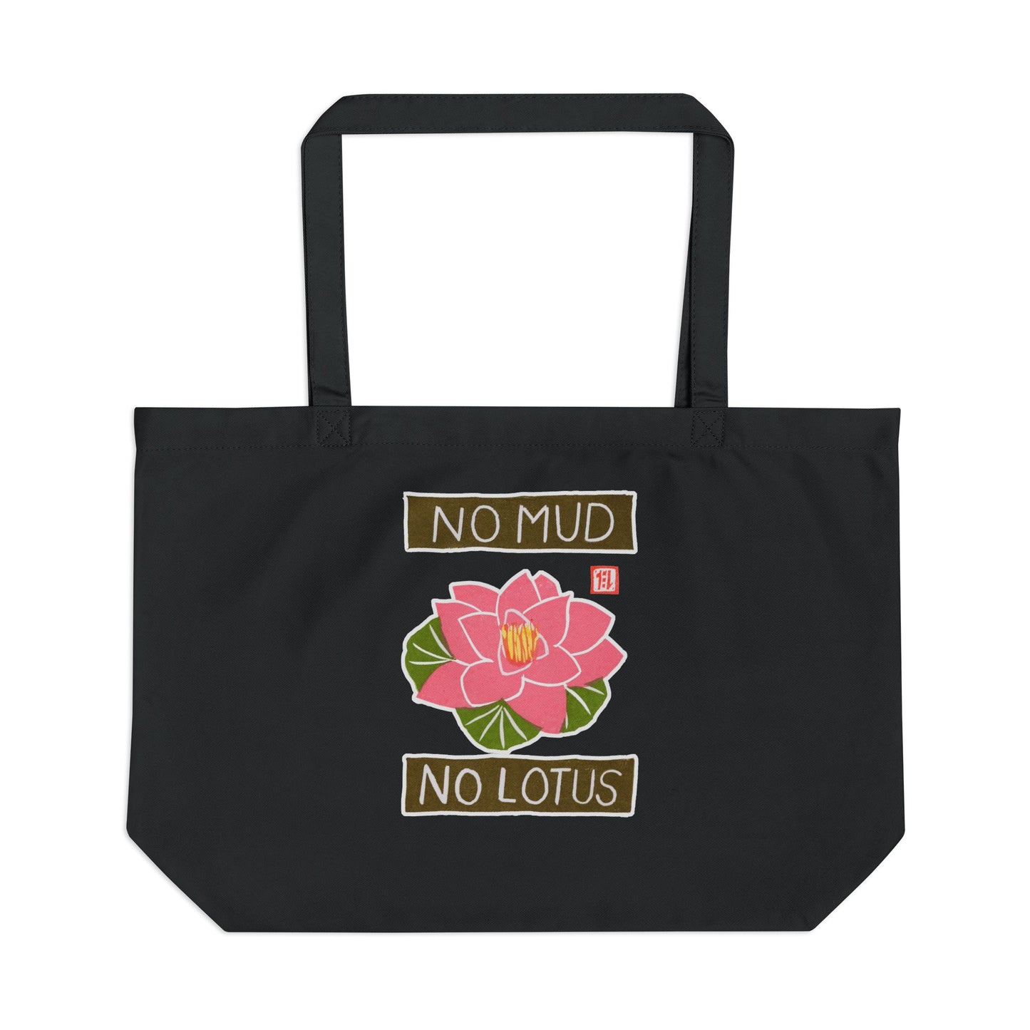 Meaningful Resilience Tote | "No Mud No Lotus" Eco Canvas Bag | Growth Gift