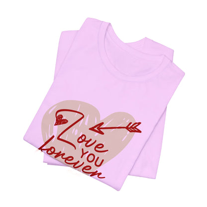 "Love You Forever" Tee