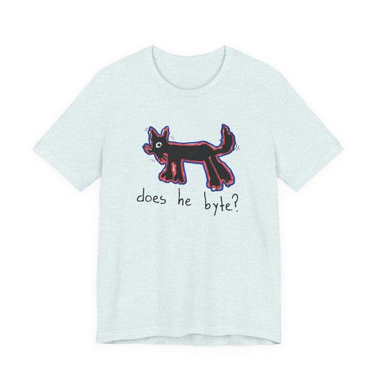 “Does He Byte?”  — Graphic Tee