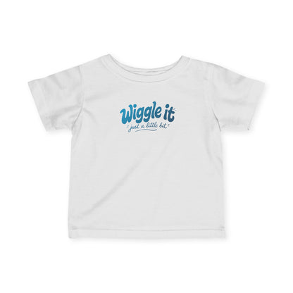 "Wiggle It, Just a Little Bit" Cute Baby Graphic Shirt