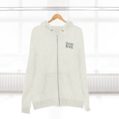 "Everyday Miracles"  —  Zip Hoodie