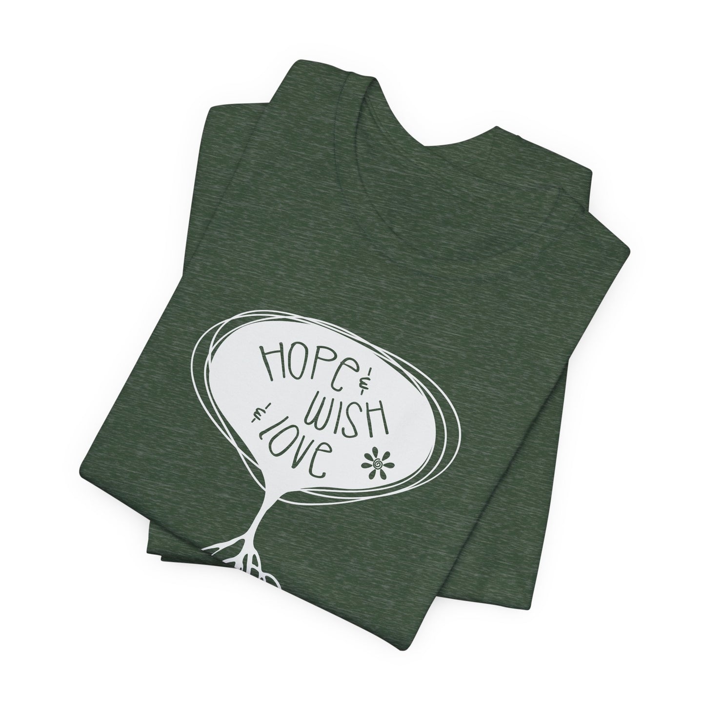 "Hope & Wish & Love" T-Shirt