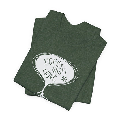 "Hope & Wish & Love" T-Shirt