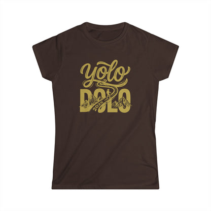 YOLO DOLO — Women’s Tee