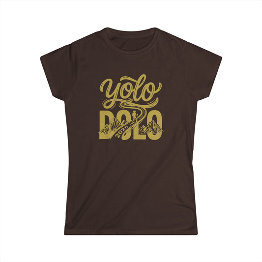 YOLO DOLO — Women’s Tee