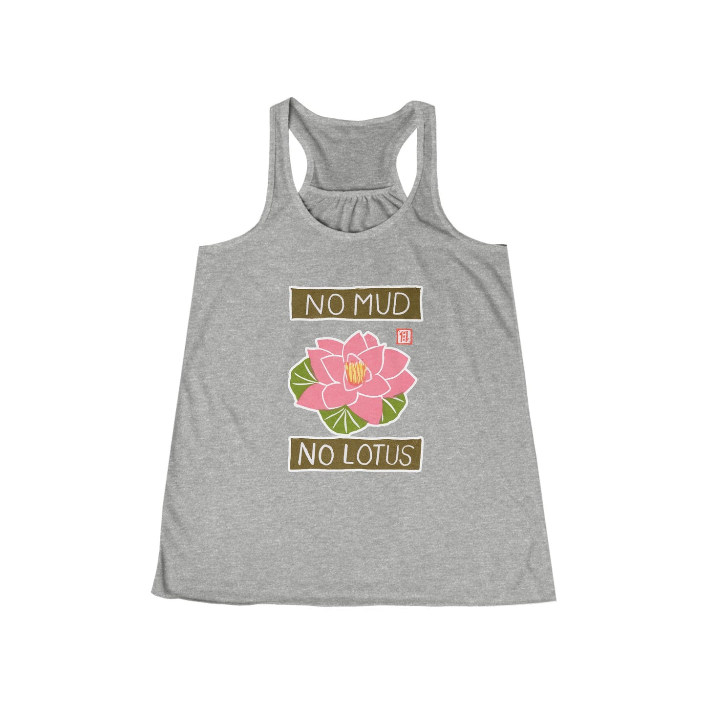 "No Mud No Lotus" Racerback Tank Top