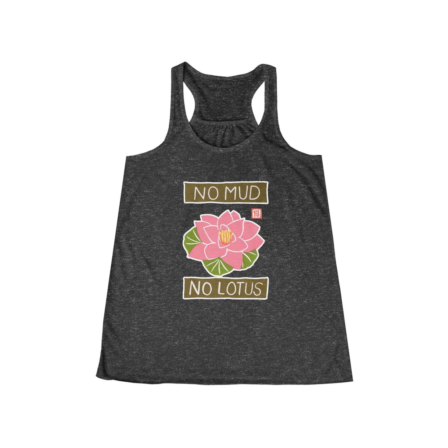 "No Mud No Lotus" Racerback Tank Top