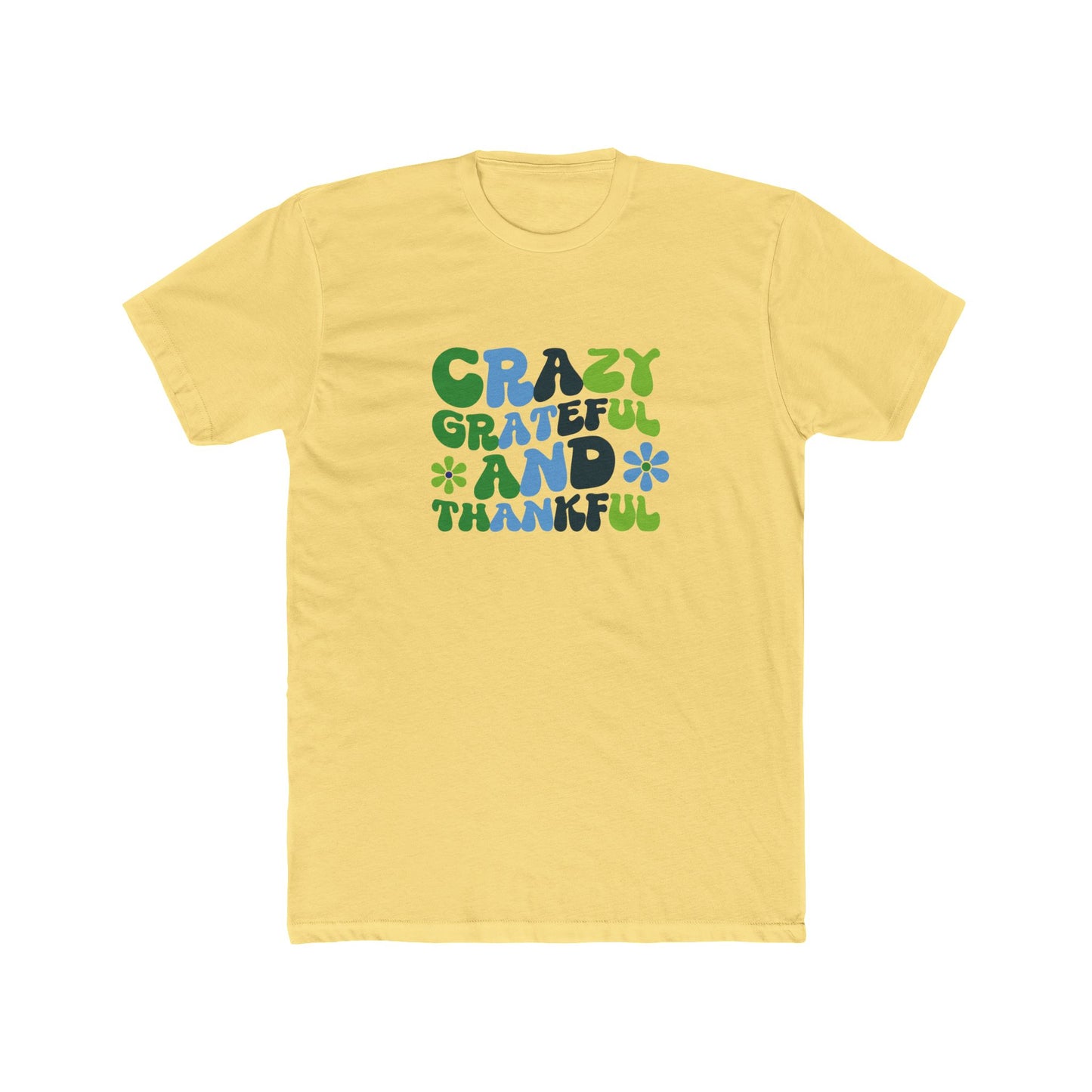 "Crazy Grateful and Thankful" T-Shirt