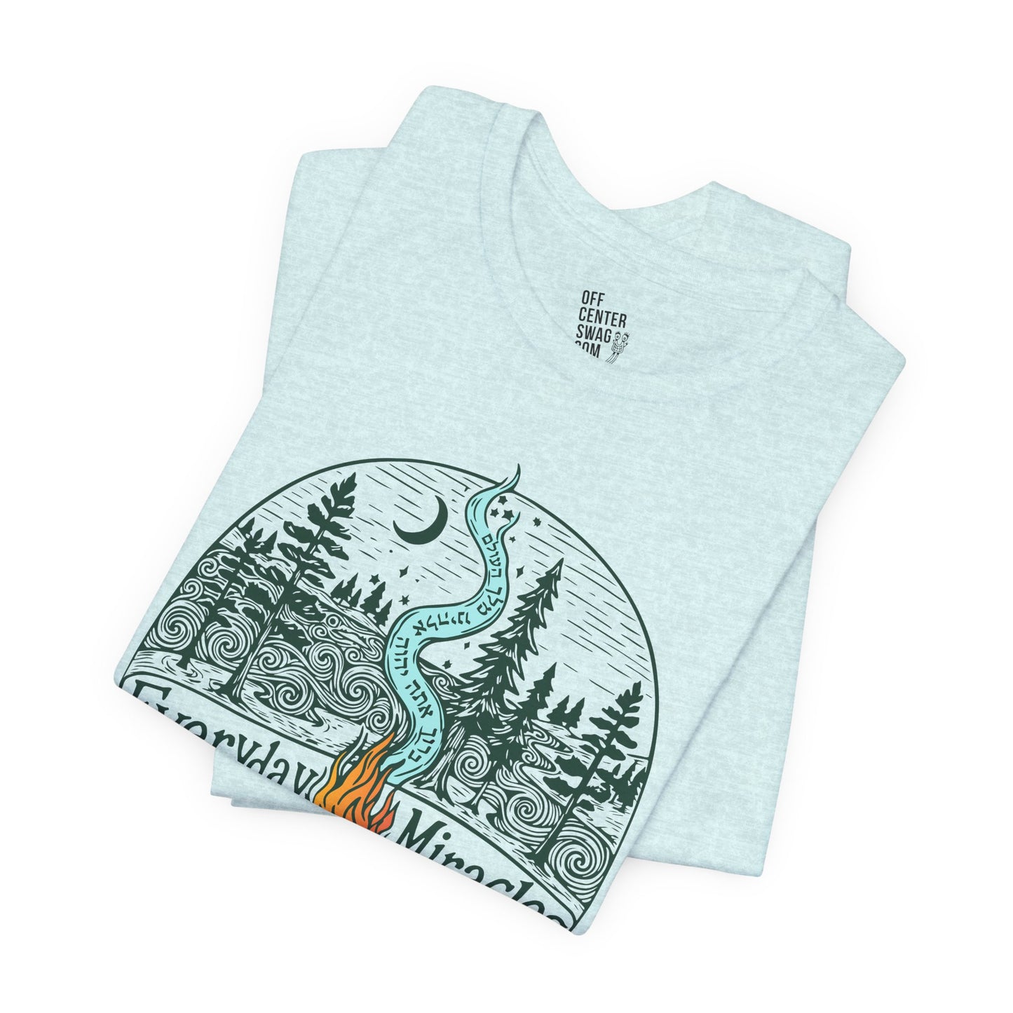 "Everyday Miracles" T‑Shirt