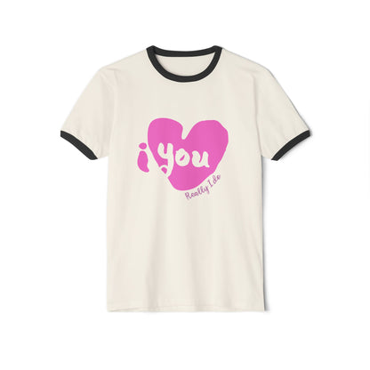 "I Love You, Really I Do" Ringer Tee