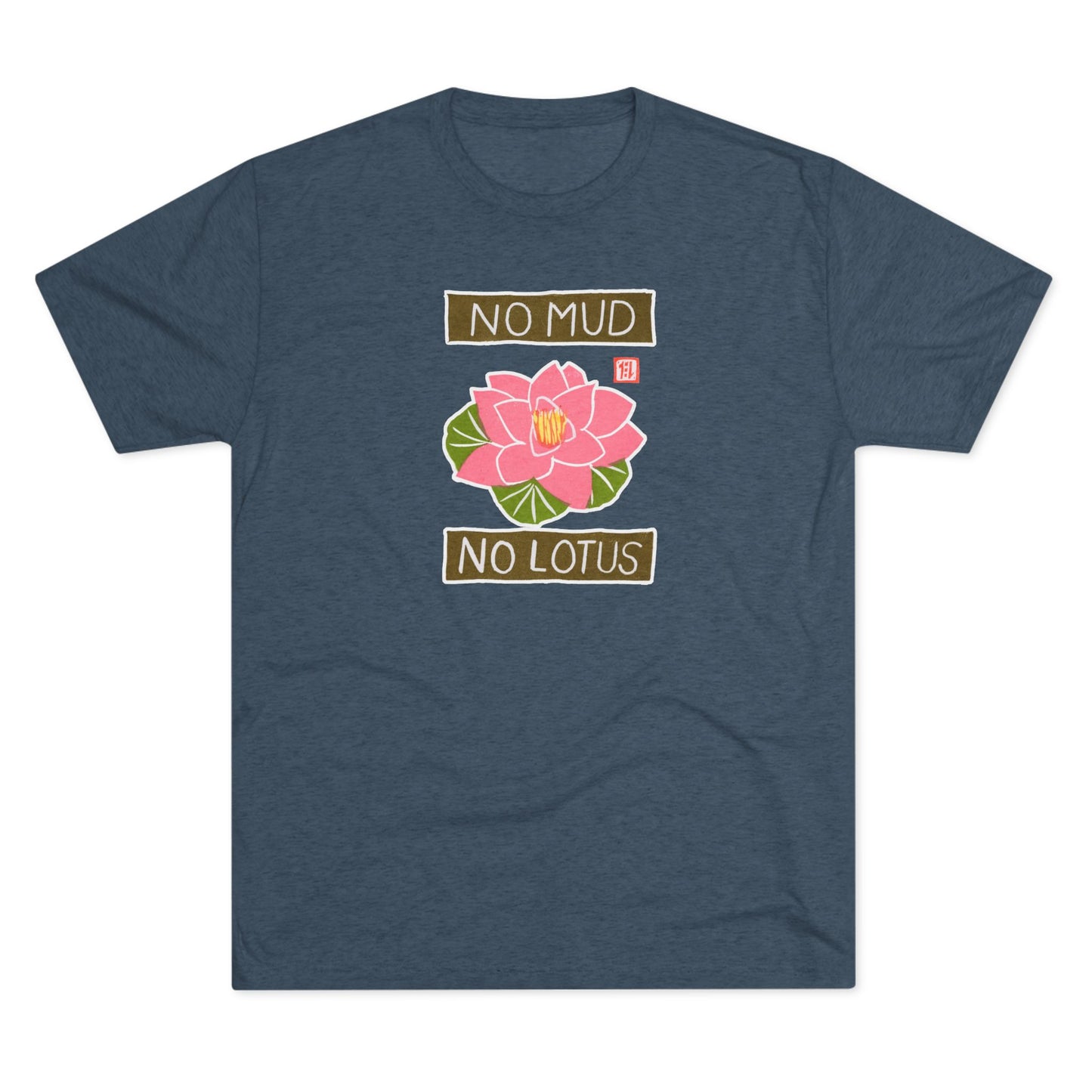 Mindful Yoga Lotus Flower Graphic Tee | "No Mud No Lotus" Small Good Things | Premium Tri-Blend Tee
