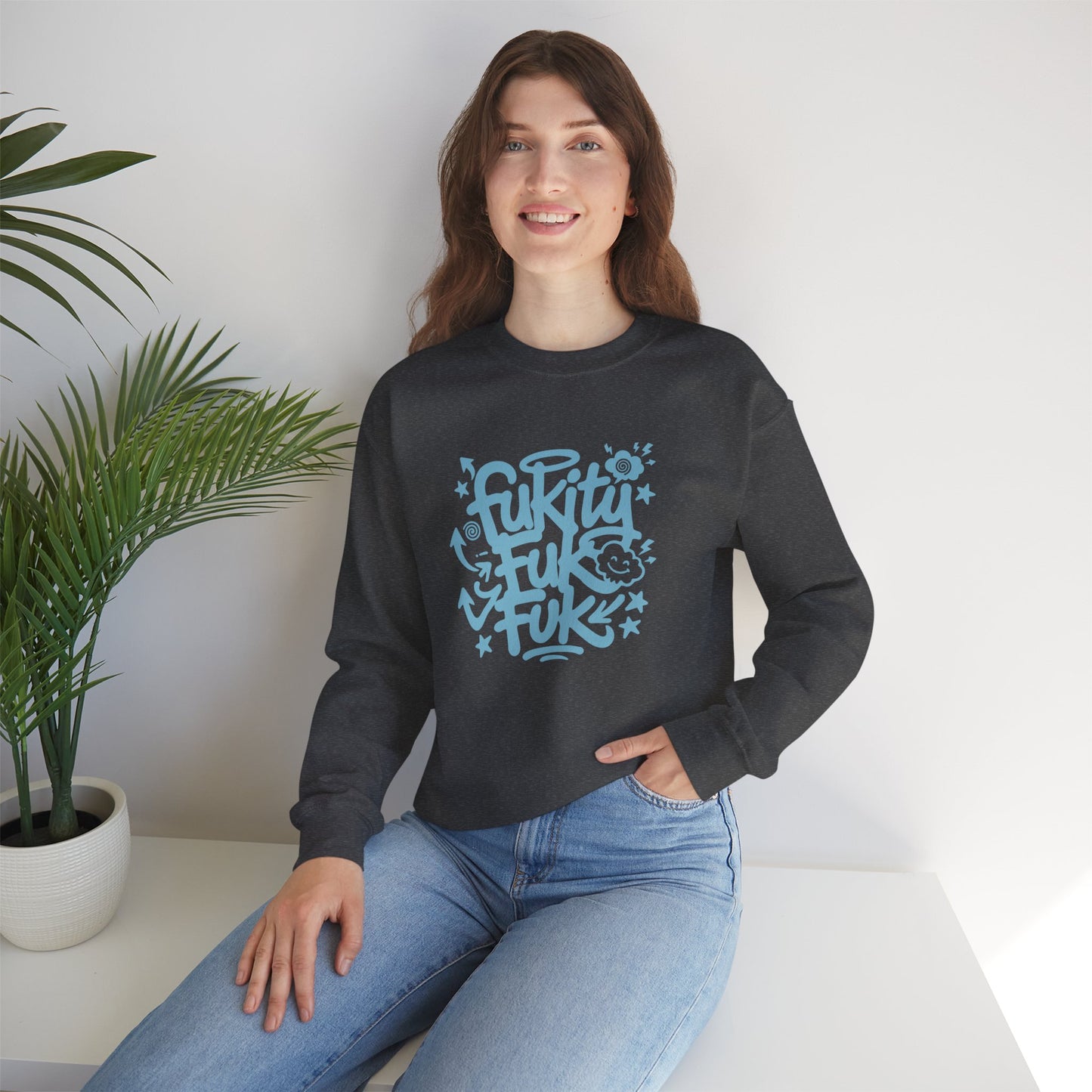 “Fukity Fuk Fuk” Crewneck Sweatshirt