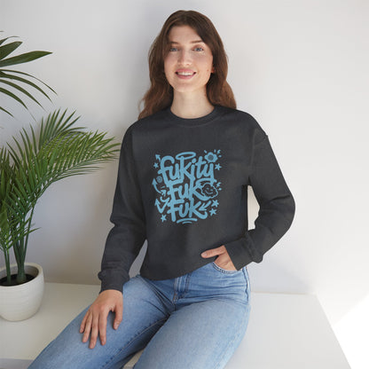 “Fukity Fuk Fuk” Crewneck Sweatshirt